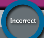 Incorrect