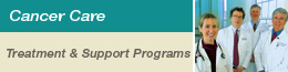 Cancer Care: Treatment and Support Programs