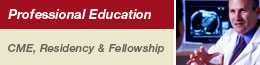 Professional Education: CME, Residency & Fellowship