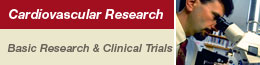 Cardiovascular Research: basic Research & Clinical Trials