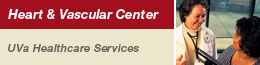 Heart & Vascular Center: UVa Healthcare Services